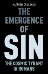 9780190277987-019027798X-The Emergence of Sin: The Cosmic Tyrant in Romans