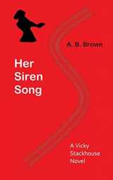 9781508999188-150899918X-Her Siren Song: A Vicky Stackhouse Novel