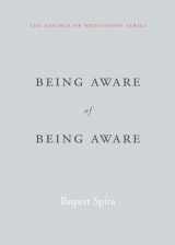 9781626259966-1626259968-Being Aware of Being Aware (The Essence of Meditation Series)