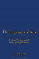 9780715629680-0715629689-The Emptiness of Asia: Aeschylus' 'Persians' and the History of the Fifth Century