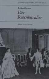 9780521278119-0521278112-Richard Strauss: Der Rosenkavalier (Cambridge Opera Handbooks)