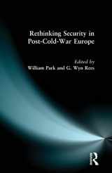 9780582303768-0582303761-Rethinking Security in Post-Cold-War Europe