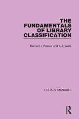 9781032132723-1032132728-The Fundamentals of Library Classification (Library Manuals)