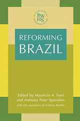 9780739105870-0739105876-Reforming Brazil (Bildner Western Hemisphere Studies)