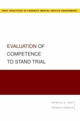 9780195323054-019532305X-Evaluation of Competence to Stand Trial (Best Practices in Forensic Mental Health Assessment) (Best Practices in Forensic Mental Health Assessments)