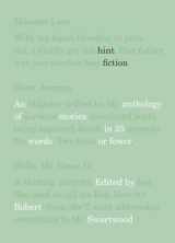 9780393338461-0393338460-Hint Fiction: An Anthology of Stories in 25 Words or Fewer