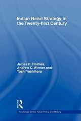 9780415586009-0415586003-Indian Naval Strategy in the Twenty-first Century (Cass Series: Naval Policy and History)