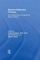 9780415467926-0415467926-Beyond Reflective Practice: New Approaches to Professional Lifelong Learning