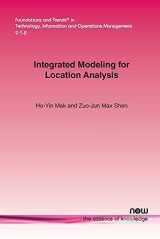 9781680831900-1680831909-Integrated Modeling for Location Analysis (Foundations and Trends(r) in Technology, Information and Ope)