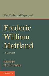 9781107631618-1107631610-The Collected Papers of Frederic William Maitland: Volume 2