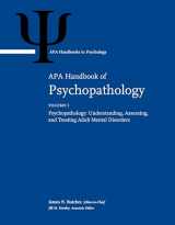 9781433828362-1433828367-APA Handbook of Psychopathology: Volume 1: Psychopathology: Understanding, Assessing, and Treating Adult Mental Disorders, Volume 2: Child and Adolescent Psychopathology (APA Handbooks in Psychology®)