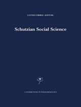 9780792360032-0792360036-Schutzian Social Science (Contributions to Phenomenology, 37)