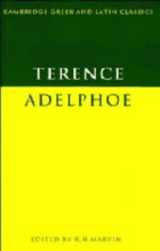 9780521209366-0521209366-Terence: Adelphoe (Cambridge Greek and Latin Classics)