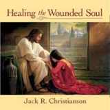 9781598111743-1598111744-Healing The Wounded Soul