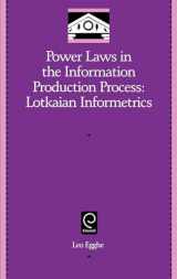 9780120887538-0120887533-Power Laws in the Information Production Process: Lotkaian Informetrics (Library and Information Science, 5)