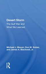 9780367154776-0367154773-Desert Storm: The Gulf War And What We Learned