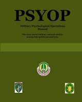 9780557052561-0557052564-Psyop: Military Psychological Operations Manual