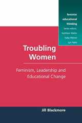 9780335194797-0335194796-Troubling Women (Feminist Educational Thinking Series)
