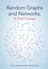 9781009260305-1009260308-Random Graphs and Networks: A First Course