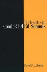 9780300119787-030011978X-The Trouble with Ed Schools