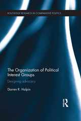 9781138945272-1138945277-The Organization of Political Interest Groups (Routledge Research in Comparative Politics)