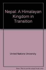 9789280809244-9280809245-Nepal: A Himalayan Kingdom in Transition