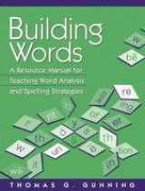 9780205309221-0205309224-Building Words: A Resource Manual for Teaching Word Analysis and Spelling Strategies