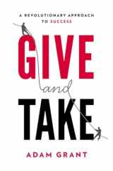 9780670026555-0670026557-Give and Take: A Revolutionary Approach to Success