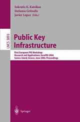 9783540222163-3540222162-Public Key Infrastructure: First European PKIWorkshop: Research and Applications, EuroPKI 2004, Samos Island, Greece, June 25-26, 2004, Proceedings (Lecture Notes in Computer Science, 3093)