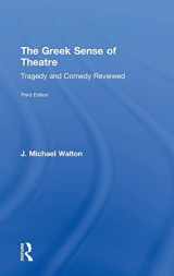9781138857315-1138857319-The Greek Sense of Theatre: Tragedy and Comedy