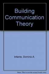 9780881337099-0881337099-Building Communication Theory