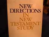 9780664242831-0664242839-New Directions in New Testament Study