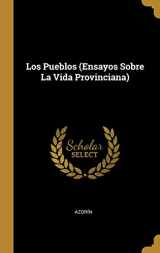 9780270646825-0270646825-Los Pueblos (Ensayos Sobre La Vida Provinciana) (Spanish Edition)
