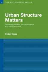 9780415375740-0415375746-Urban Structure Matters: Residential Location, Car Dependence and Travel Behaviour (RTPI Library Series)