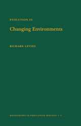 9780691080628-0691080623-Evolution in Changing Environments: Some Theoretical Explorations. (MPB-2) (Monographs in Population Biology, 2)