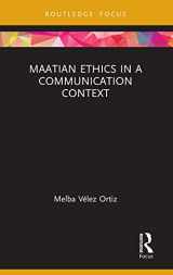 9781032400600-1032400609-Maatian Ethics in a Communication Context (Routledge Focus on Communication Studies)