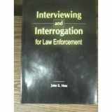 9780870843488-0870843486-Interviewing and Interrogation for Law Enforcement: -