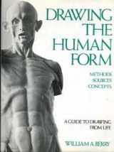 9780671607869-0671607863-Drawing the Human Form: Method Sources Concepts