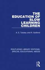 9781138586130-1138586137-The Education of Slow Learning Children (Routledge Library Editions: Special Educational Needs)