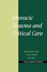 9781402072154-1402072155-Thoracic Trauma and Critical Care