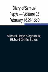 9789354848643-9354848648-Diary of Samuel Pepys - Volume 03: February 1659-1660