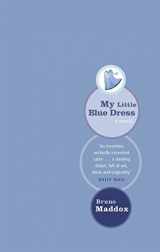 9780349114446-0349114447-My Little Blue Dress : A Memoir
