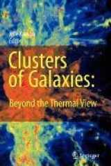 9780387523378-0387523375-Clusters of Galaxies (Lecture Notes in Computer Science)
