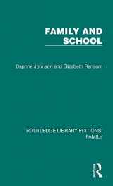 9781032536910-1032536918-Family and School (Routledge Library Editions: Family)