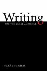 9780890891094-0890891095-Writing for the Legal Audience