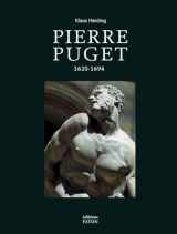 9782878443196-2878443195-Pierre Puget (1620-1694): L'artiste et son oeuvre
