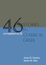 9781585106318-1585106313-Forty-Six Stories in Classical Greek (Ancient Greek and English Edition)