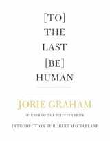 9781556596605-155659660X-[To] The Last [Be] Human