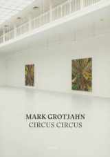 9783954760824-3954760827-Mark Grotjahn (German and English Edition)