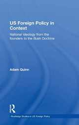 9780415549653-0415549655-US Foreign Policy in Context: National Ideology from the Founders to the Bush Doctrine (Routledge Studies in US Foreign Policy)